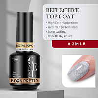 Born Pretty, PRO Reflective Top Coat - светоотражающий топ для гель-лака, 15 мл