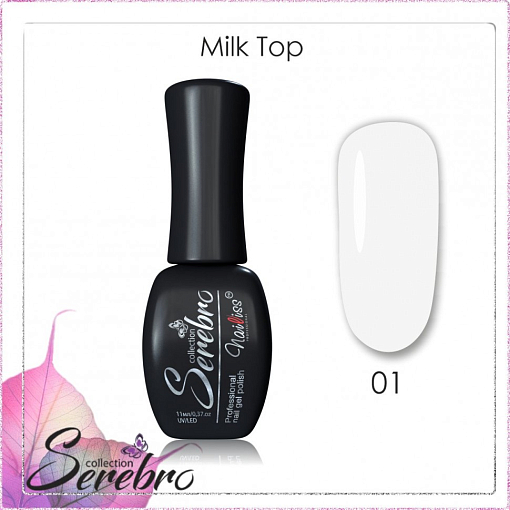 Serebro, Milk top - молочный топ без липкого слоя (№01), 11 мл